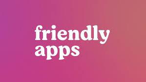 Friendly Apps