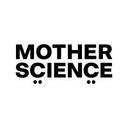 Mother Science